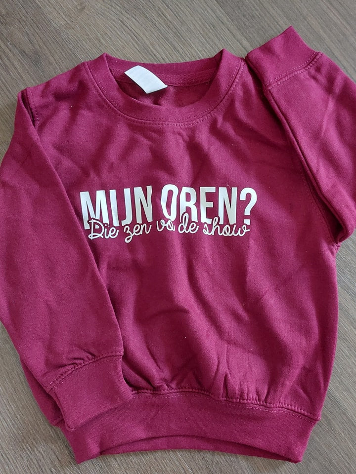 Sweatshirt Kind | Mijn oren? Die zen vo de show