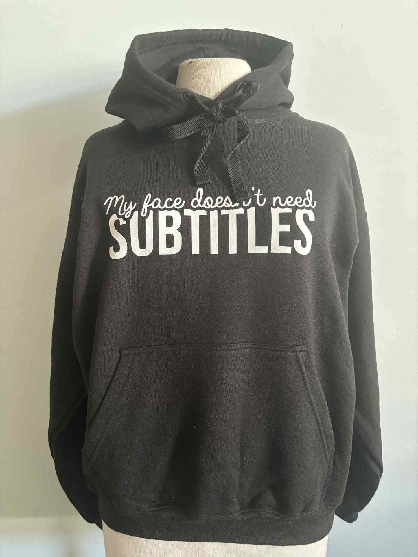 Hoodie | My face doesn't need subtitles
