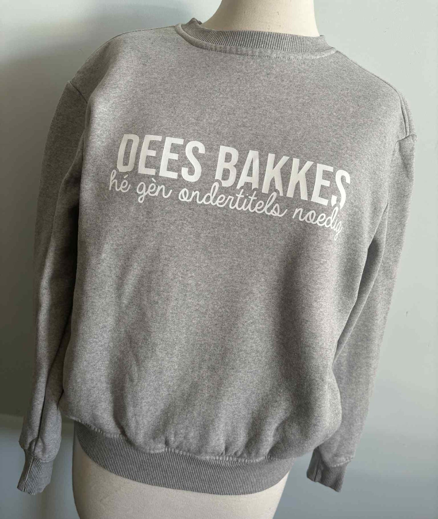 Sweatshirt | Dees bakkes hé gèn ondertitels noedig