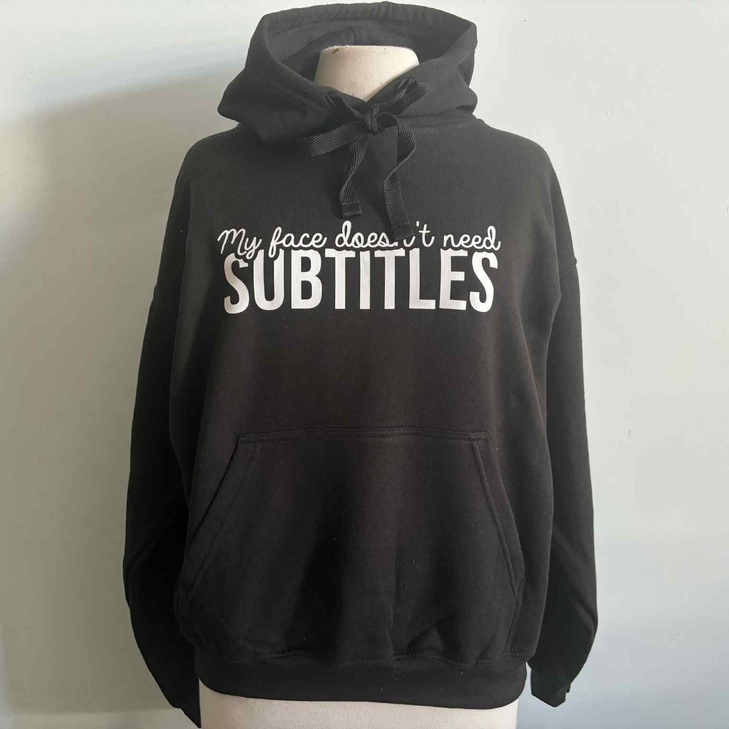my face doesn't need subtitles hoodie