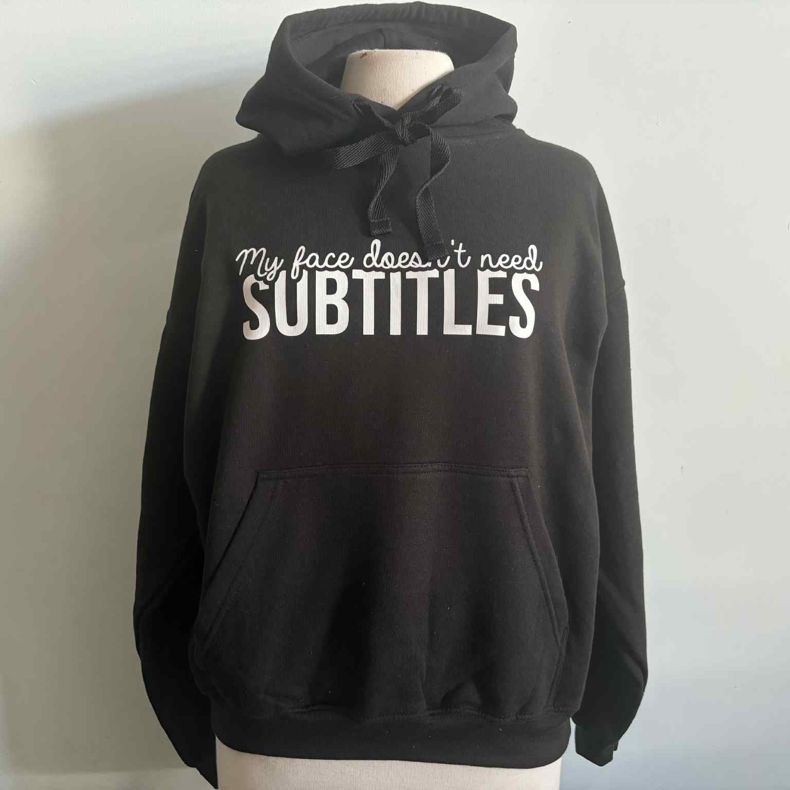 my face doesn't need subtitles hoodie